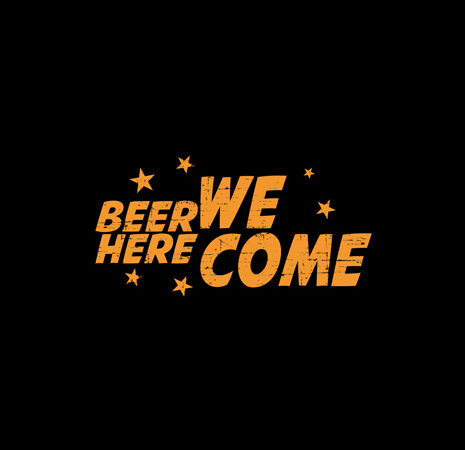 “beer here we come” tshirt design vectortemplate for sale