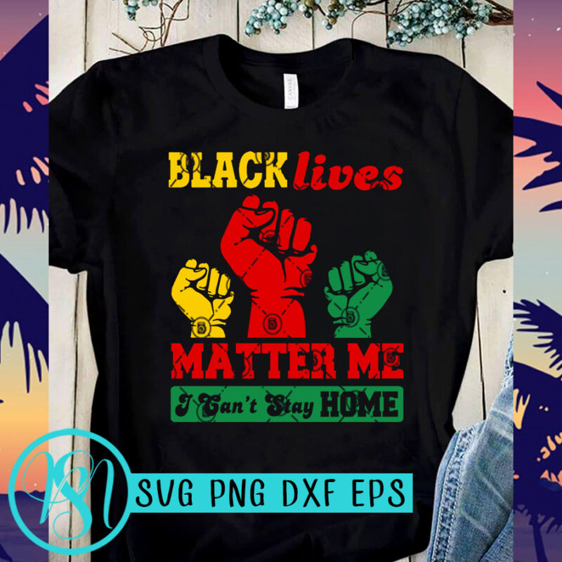 Black Lives Matter SVG, Racism SVG, Expression SVG, George Floyd SVG
