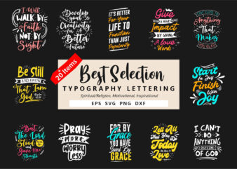 Best Typography Lettering Quotes Bundle, T-shirt Design Eps Svg Png Dxf