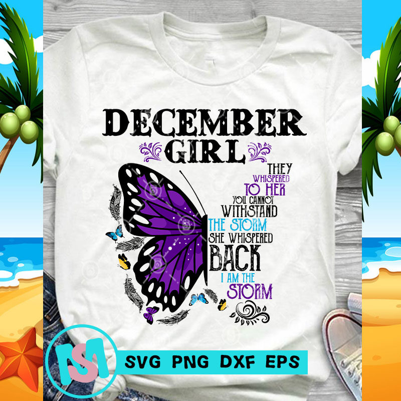 December Girl Butterfly SVG, Gift For Girl SVG, Hippie SVG, Gypsy SVG