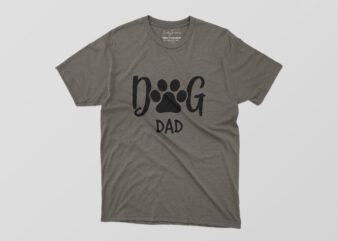 Dog Dad Tshirt Design