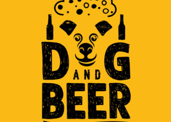 “Dog and Beer” Design Tshirt vector template for Sale