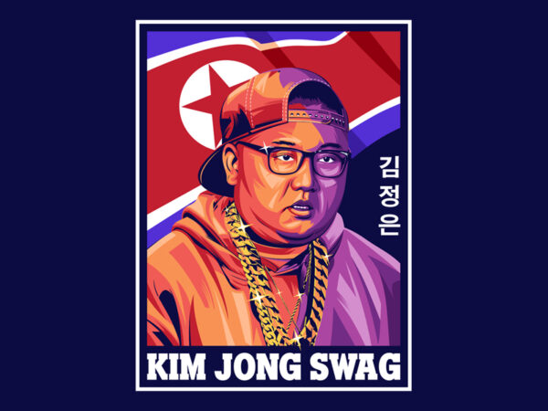 Kim jong swag t shirt vector art