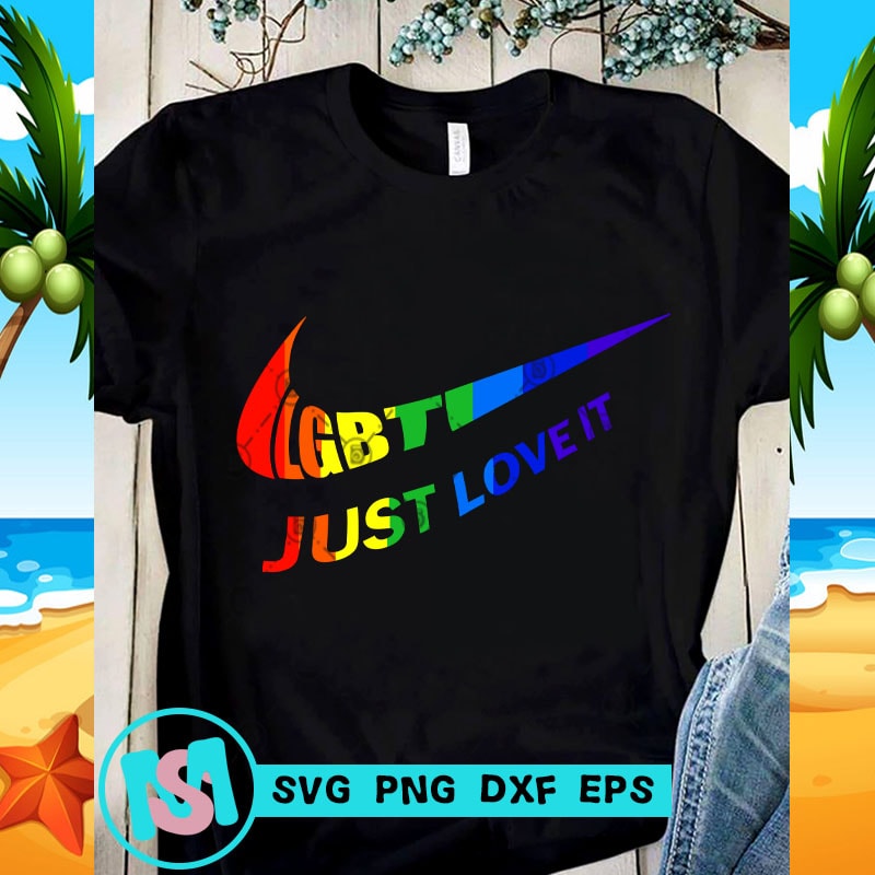 Download LGBT Just Love It SVG, LGBT SVG, Nike SVG, Just Do It SVG ...