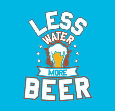 “less water more beer” tshirt design vector template for sale