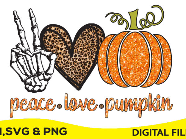 Peace, love, pumpkin print ready t shirt design