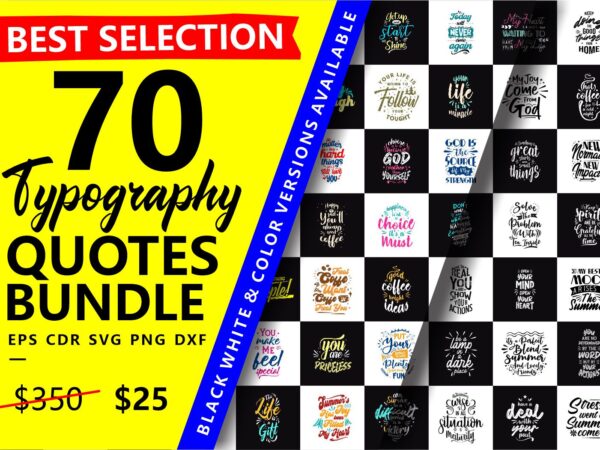 Typography Lettering Quotes Bundle, T-shirt Design Pack Eps Cdr Svg Png Dxf Typography Lettering Quotes Bundle, T-shirt Design Pack Eps Cdr Svg Png Dxf