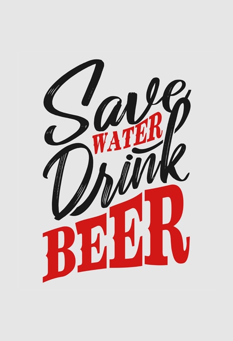 Download Save Water Drink Beer Tshirt Design Vector For Sale Buy T Shirt Designs