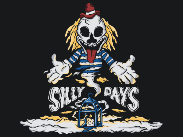 Silly days skull t shirt design for sale