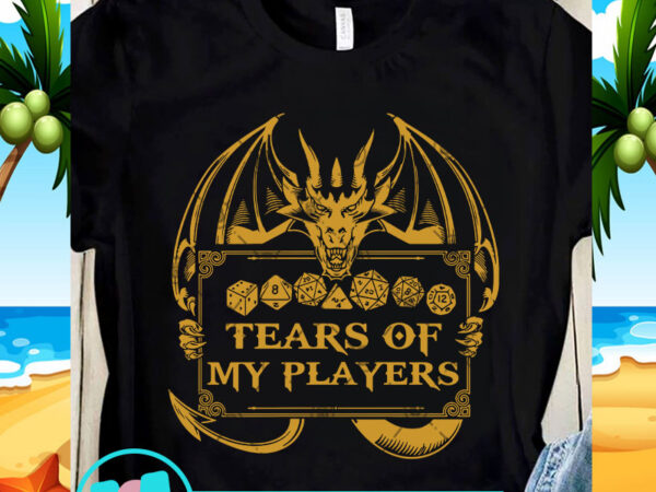 Teacher of my players svg, game svg, dragon svg, teacher svg, school svg t shirt designs for sale
