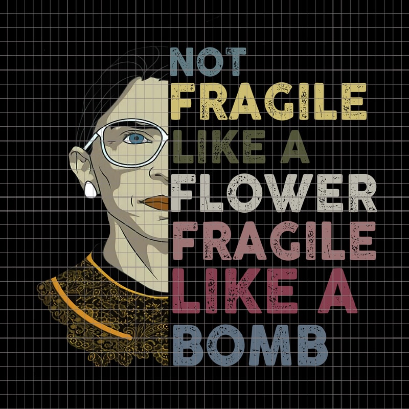 rbg fragile like a bomb quote shirt