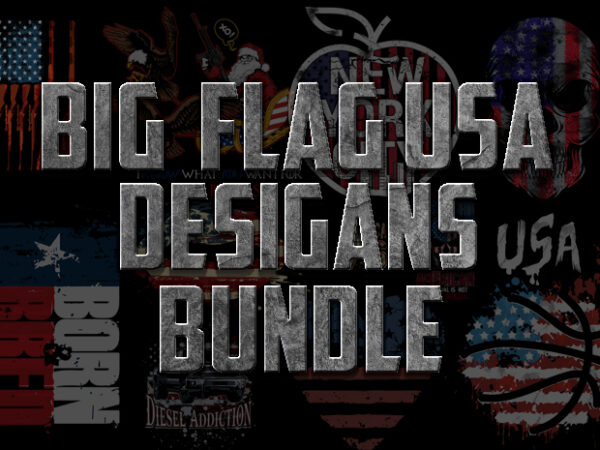 Big flag usa designs bundle
