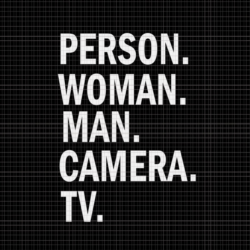 Person Woman Man Camera Tv Trump Cognitive Test Meme Retro, Person Woman Man Camera Tv Trump Cognitive Test Meme Retro svg, Person Woman Man Camera