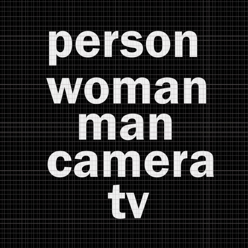 Person Woman Man Camera Tv Trump Cognitive Test Meme Retro, Person Woman Man Camera Tv Trump Cognitive Test Meme Retro svg, Person Woman Man Camera