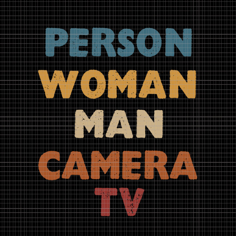 Person Woman Man Camera Tv Trump Cognitive Test Meme Retro, Person Woman Man Camera Tv Trump Cognitive Test Meme Retro svg, Person Woman Man Camera