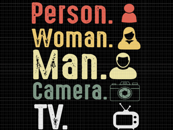 Person women man camera tv anti trump joe biden 2020 svg, person women man camera tv anti trump joe biden 2020, person women man camera t shirt illustration
