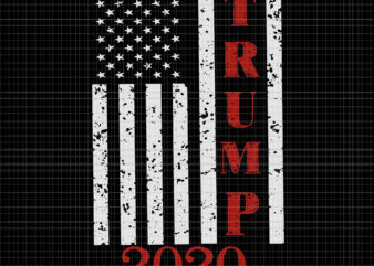 Donald Trump 2020 American Flag svg, Donald Trump 2020 American Flag, trump svg, trump flag svg, trump flag, trump 2020 flag svg, trump 2020 flag, Keep America Great t shirt vector illustration