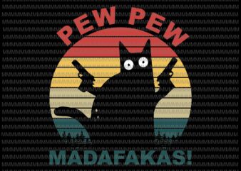 PewPew Madafakas Cat svg,Madafakas Cat svg, cat svg, funny cat svg, for Cricut and Silhouette t shirt illustration