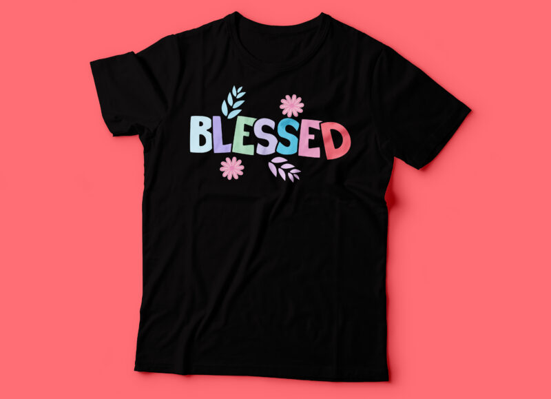 blessed colorful t shirt design | christian tshirt design