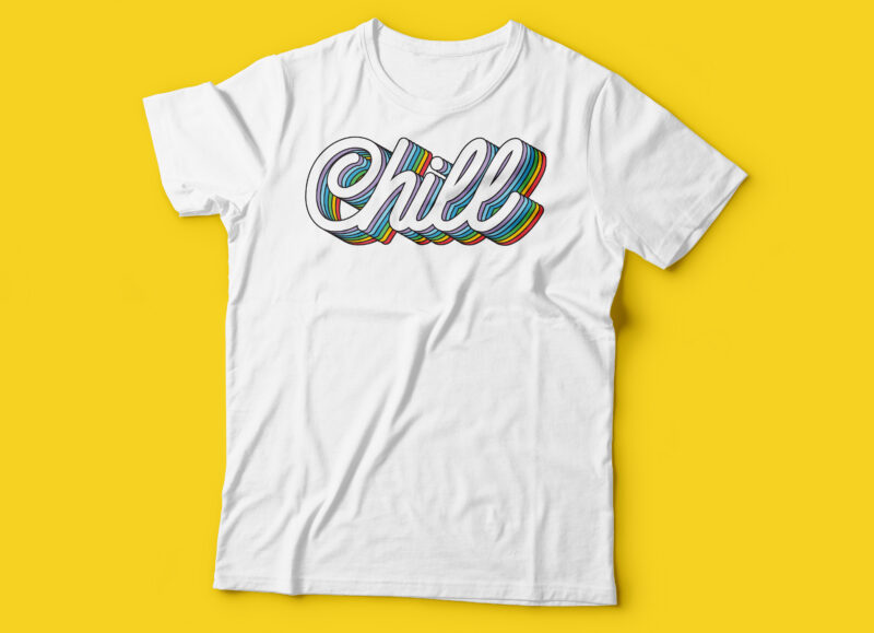 Chill multiplayer text typography tshirt design | colorful tshirt design