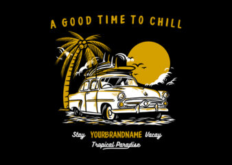 Good time to chill beach surf vintage car t shirt design template