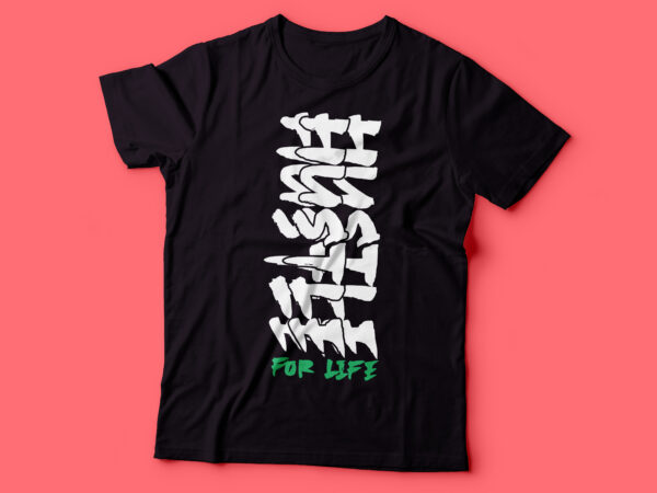 Hustle hard for life | hustler tshirt design