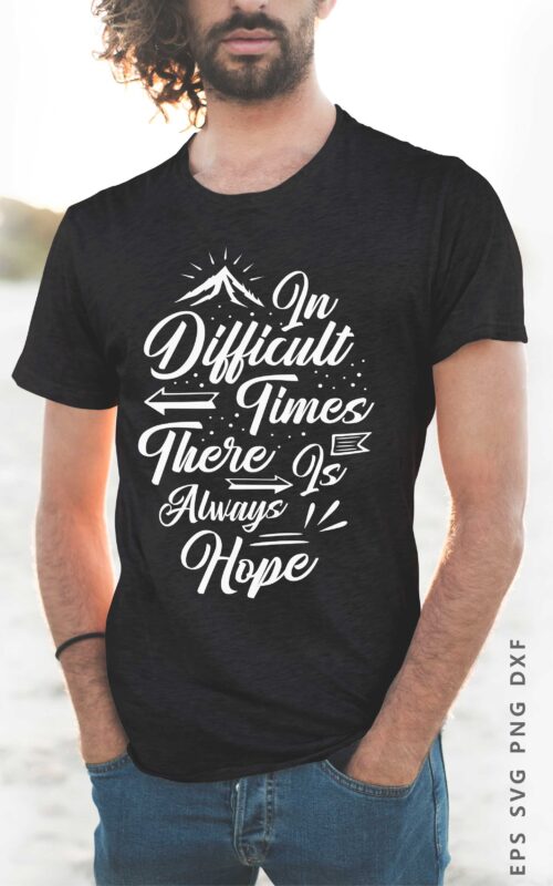 Motivational Inspirational Quotes T-shirt Design Lettering