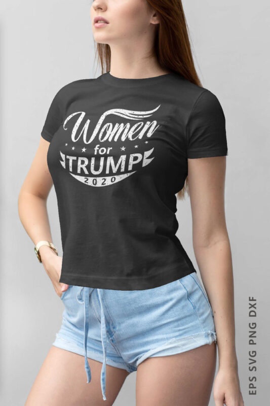 Women for Trump 2020, T-shirt design slogan campaign Eps, Svg, Png