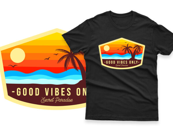 Good vibes only secret paradise editable text t shirt design template