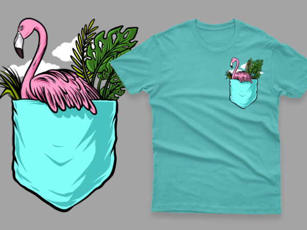 Pocket flamingo tropical leaf summer vibes t shirt illustration