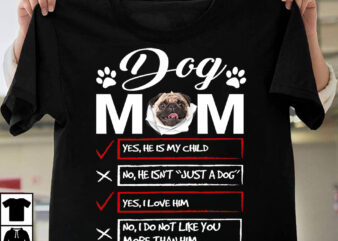 1 DESIGN 30 VERSIONS – Dog Mom