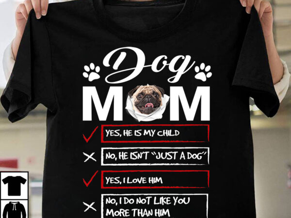 1 design 30 versions – dog mom