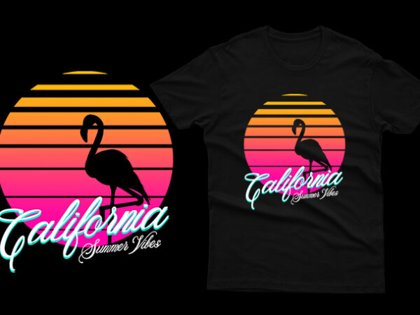 Flamingo california summer vibes t shirt graphic design