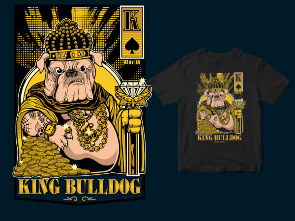 King bulldog, hustle t-shirt design