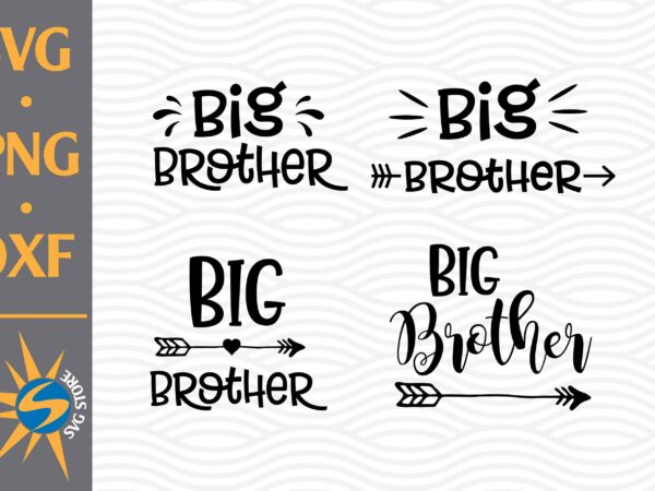 Big brother svg, png, dxf digital files t shirt template
