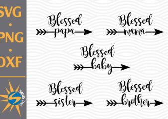 Blessed Family SVG, PNG, DXF Digital Files
