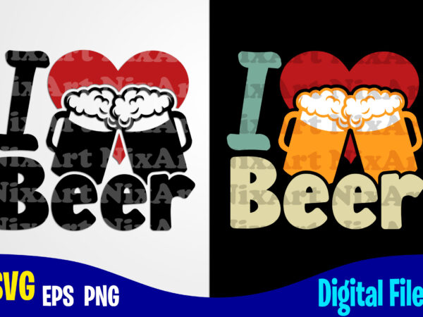 Bring on the beer SVG is a funny beer lover shirt design