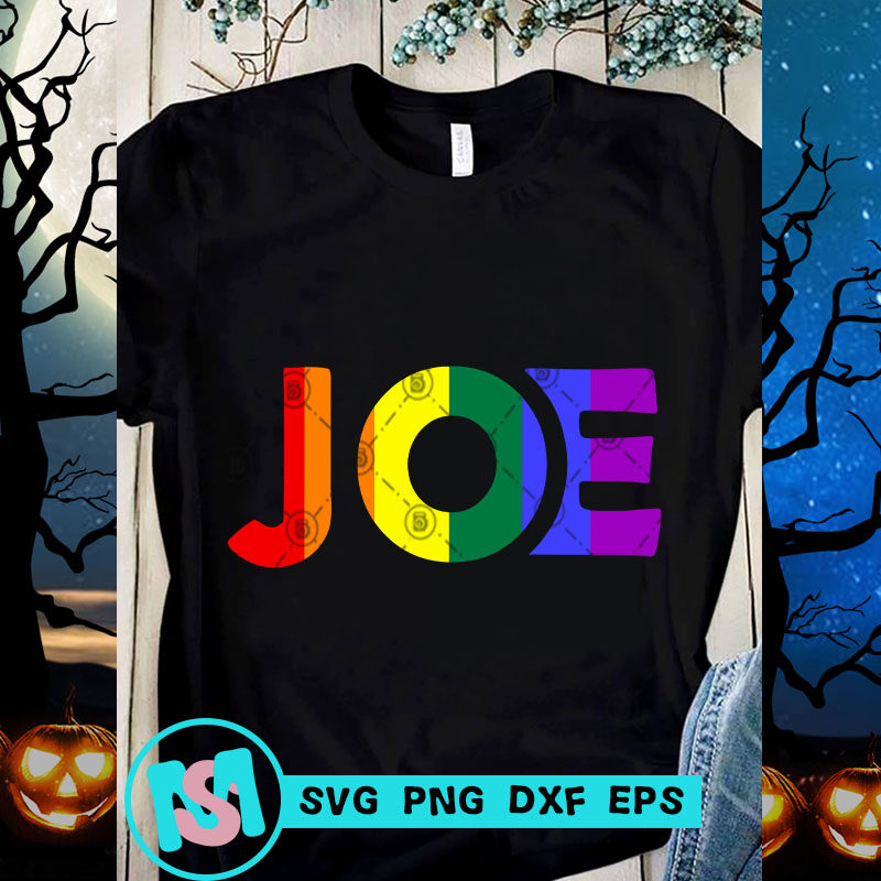 Joe SVG, America SVG, LGBT SVG, Quote SVG