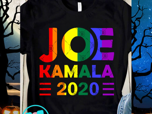 Joe kamala 2020 svg, america svg, lgbt svg, quote svg vector clipart