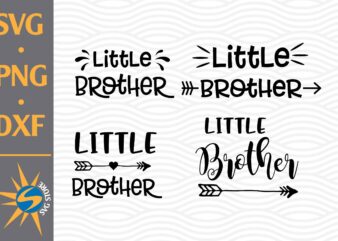 Little Brother SVG, PNG, DXF Digital Files