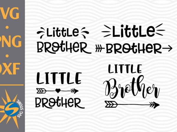 Little brother svg, png, dxf digital files t shirt vector graphic Little brother svg, png, dxf digital files t shirt vector graphic