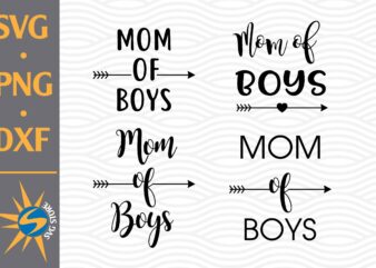 Mom of Boy SVG, PNG, DXF Digital Files t shirt designs for sale