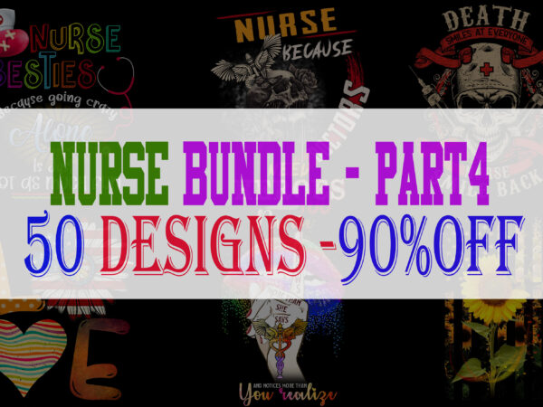 Nurse bundle part 4 – 50 designs – 90% off
