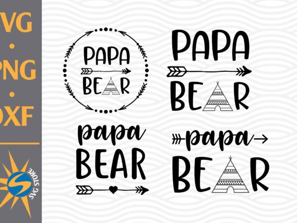 Papa bear svg, png, dxf digital files t shirt illustration