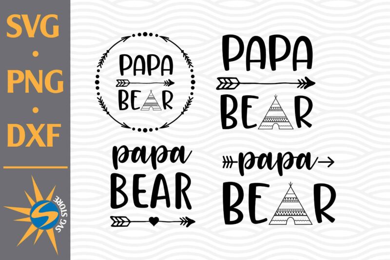 Papa Bear SVG, PNG, DXF Digital Files