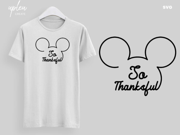 Download Mickey Mouse So Thankful SVG, Disney SVG, Star Wars Land ...