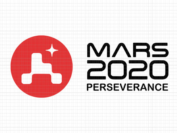 Mars 2020 perseverance, mars 2020 perseverance svg, mars 2020 , mars 2020 perseverance rover launch day commemorative t shirt designs for sale