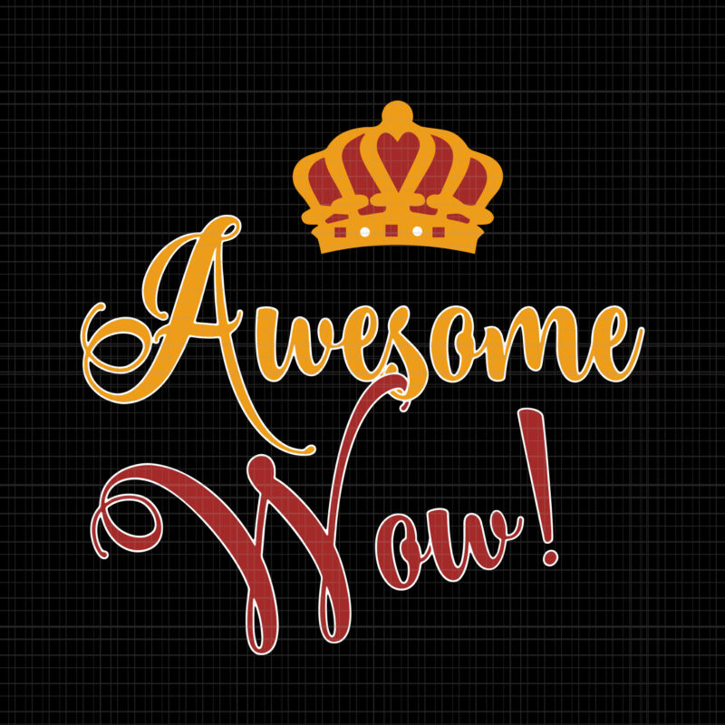 Awesome Wow Red Crown svg, Awesome Wow Red Crown vector, Awesome Wow Red Crown png, Awesome Wow Red Crown design