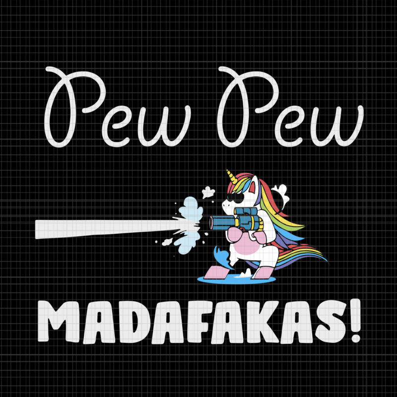 Unicorn Pew Pew Madafakas Vintage Funny Unicorn Lovers, Unicorn Pew Pew Madafakas Vintage Funny Unicorn Lovers svg, Unicorn Pew Pew Madafakas Vintage, Unicorn Pew Pew