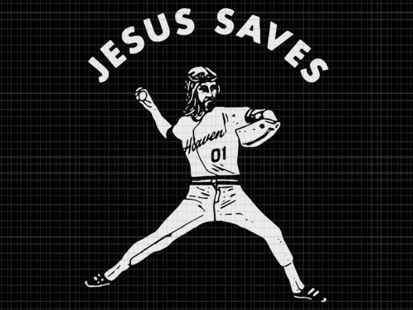 Jesus saves religious christian faith baseball, jesus saves religious christian faith baseball svg, jesus saves svg, jesus saves, jesus football vector clipart